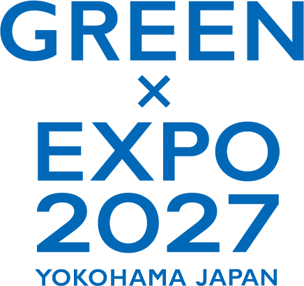 GREEN×EXPO 2027 YOKOHAMA JAPAN